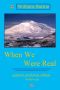 [Silvergirl Universe 01] • When We Were Real (Author's Preferred Edition)